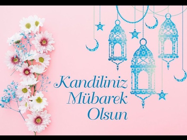 BERAT KANDİLİNİZ MÜBAREK OLSUN