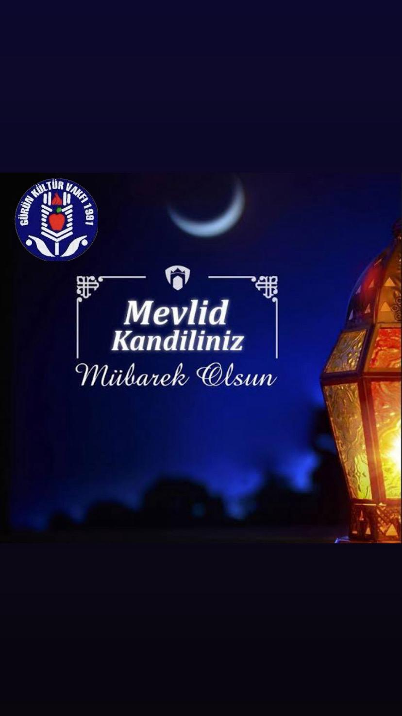 MEVLİD KANDİLİNİZ MÜBAREK OLSUN