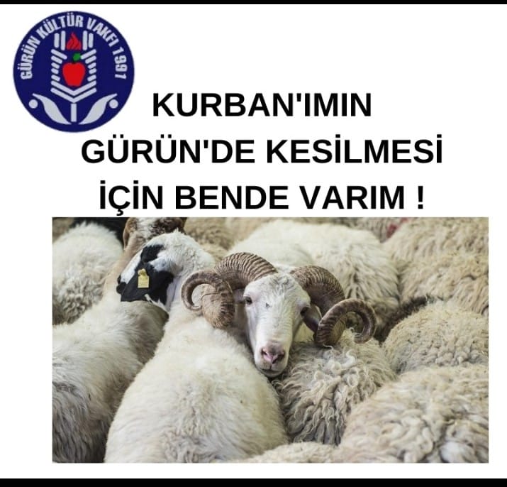 KURBAN'IMIN GÜRÜN DE KESİLMESİ İÇİN BENDE VARIM DİYORSAN!!