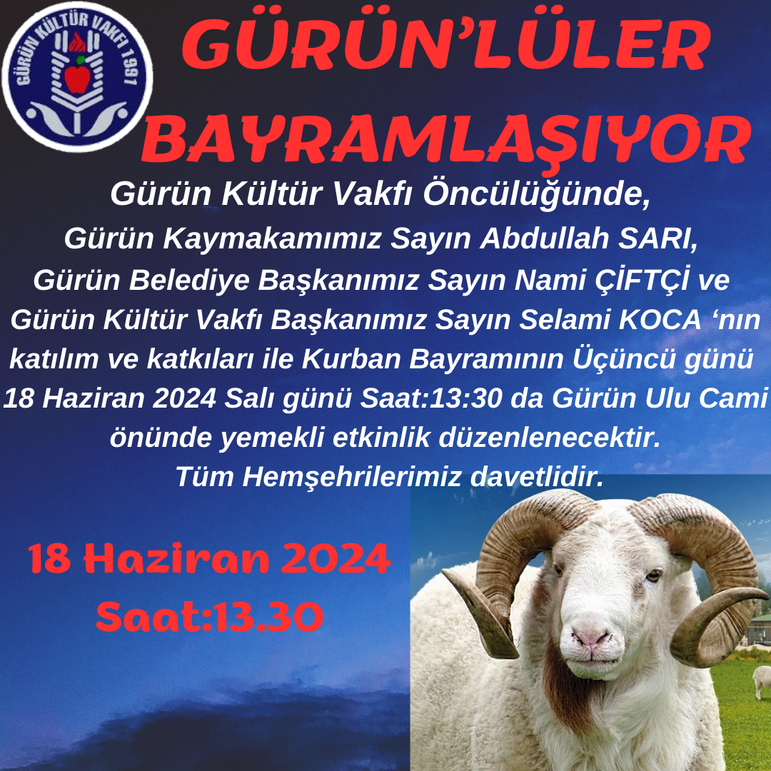 GÜRÜN'LÜLER BAYRAMLAŞIYOR...