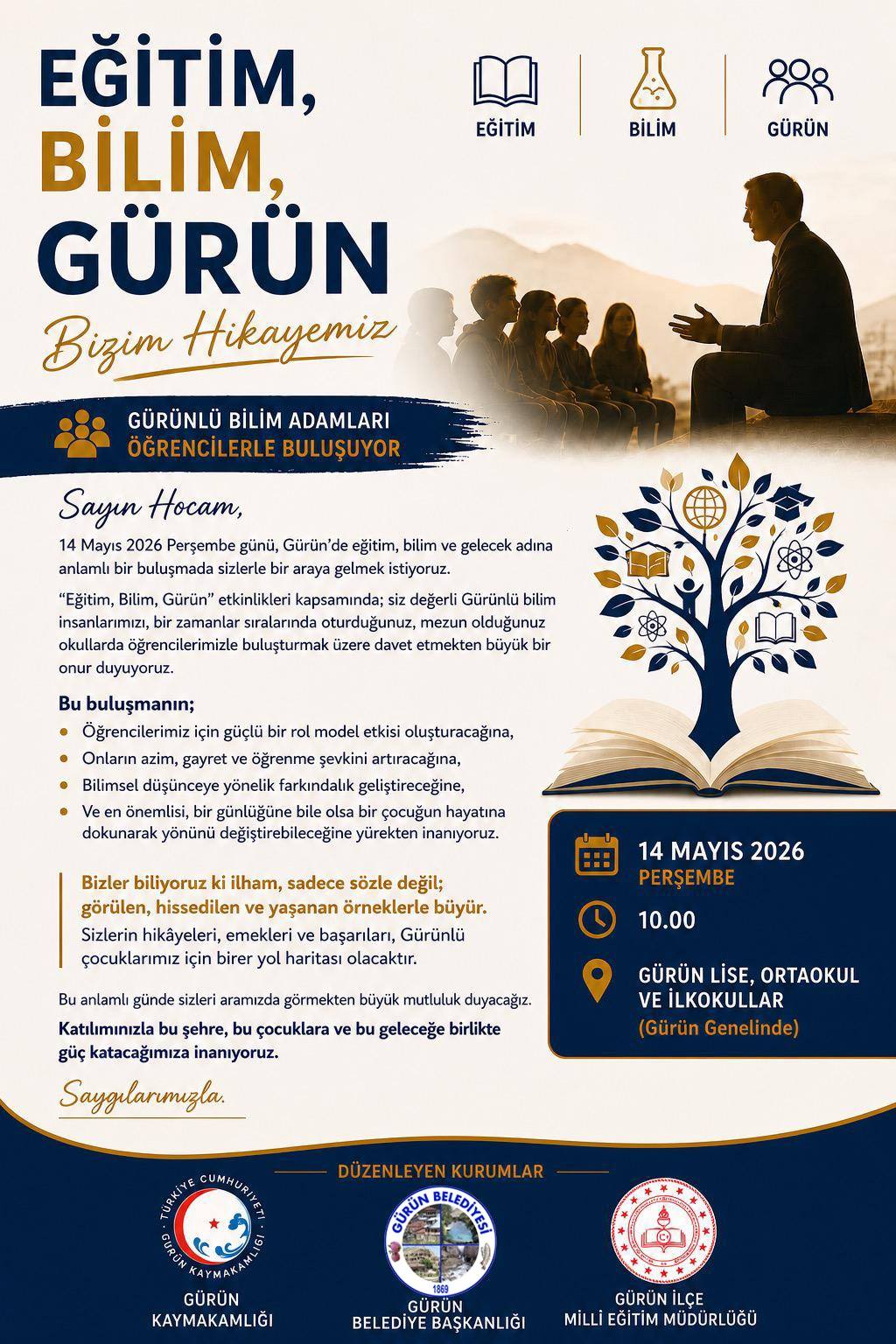 GÜRÜNLÜ BİLİM İNSANLARI, GÜRÜNLÜ ÖĞRENCİLERLE BULUŞUYOR 