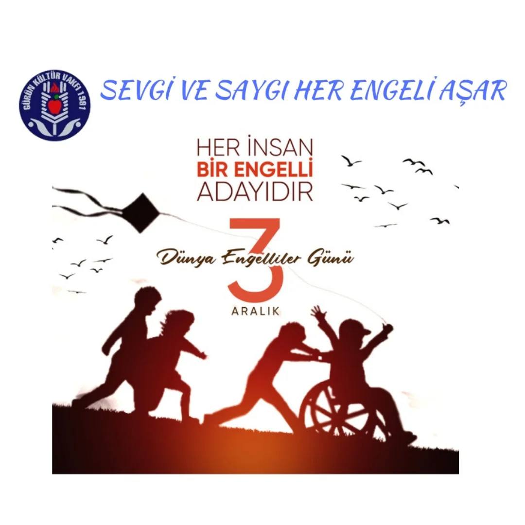SEVGİ VE SAYGI HER ENGELİ AŞAR
