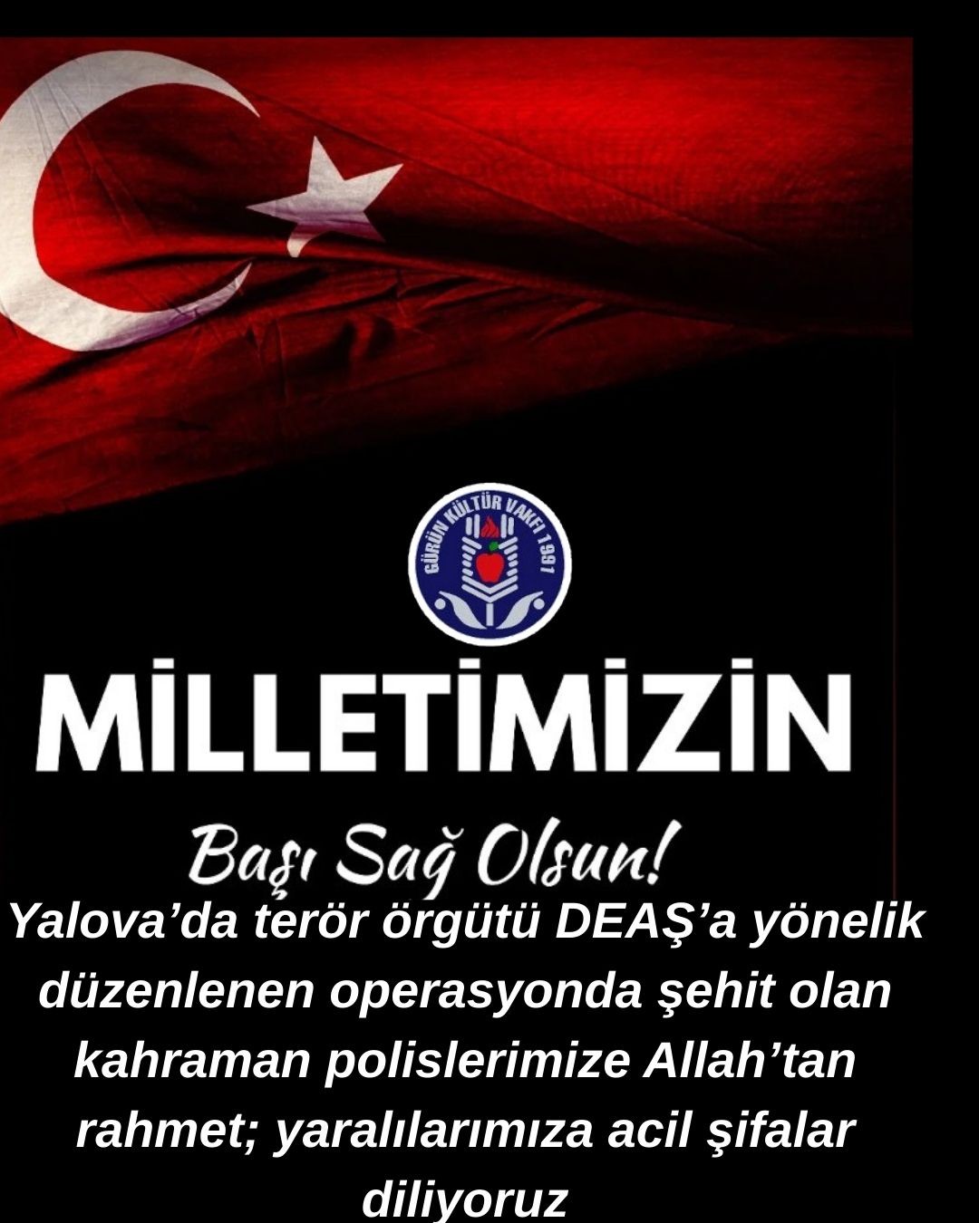 MİLLETİMİZİN BAŞI SAĞOLSUN