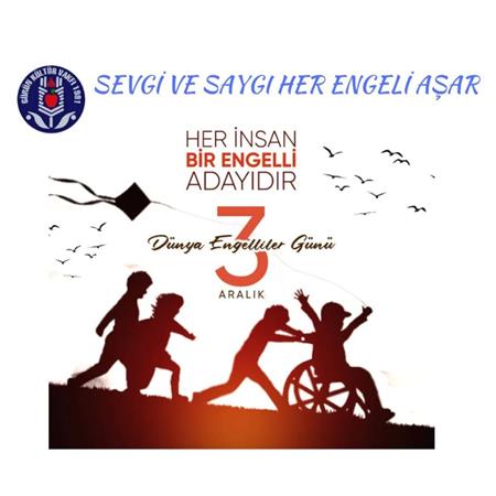 SEVGİ VE SAYGI HER ENGELİ AŞAR
