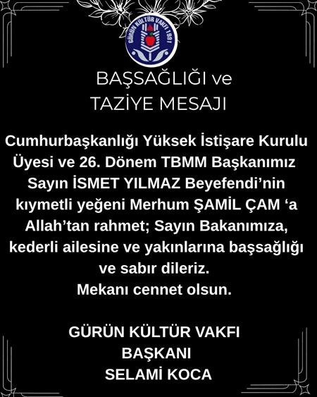 26. Dönem TBMM Başkanımız  Sayın İSMET YILMAZ'IN ACI GÜNÜ...