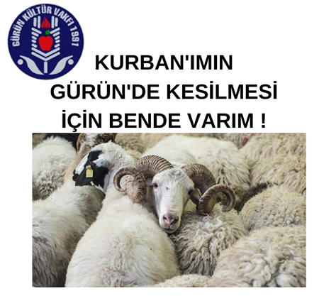 KURBAN'IMIN GÜRÜN DE KESİLMESİ İÇİN BENDE VARIM DİYORSAN!!