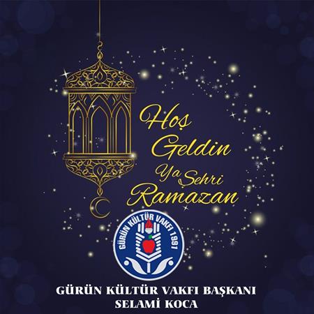 HOŞ GELDİN YA ŞEHRİ RAMAZAN