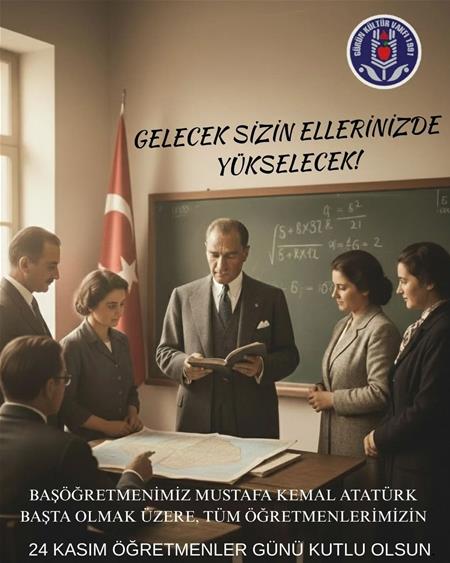 TÜM ÖĞRETMENLERİMİZİN ÖĞRETMENLER GÜNÜ KUTLU OLSUN